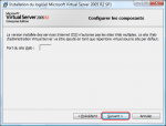 Installation Virtual Server 2005 R2 Installation Virtual Server 2005 R2