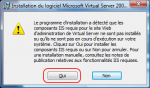 Installation Virtual Server 2005 R2 Installation Virtual Server 2005 R2