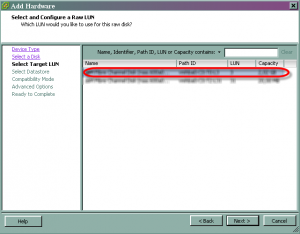 Select LUN img23082010 3 300x234 Attacher la LUN dun SAN dans la machine virtuelle dun ESX
